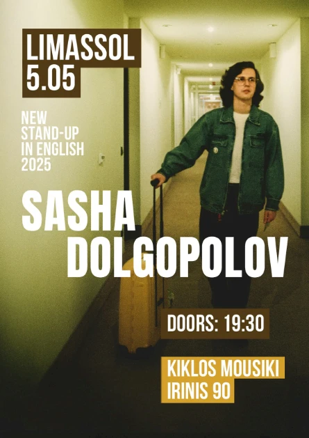 SASHA DOLGOPOLOV - ENGLISH STANDUP COMEDY IN LIMASSOL